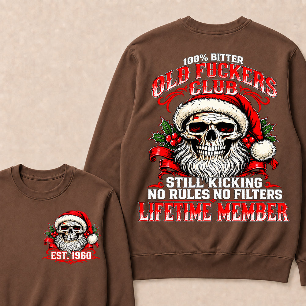 100% Bitter Old Fuckers Club Lifetime Member β Custom EST.Year Christmas Santa Skull Sweatshirt