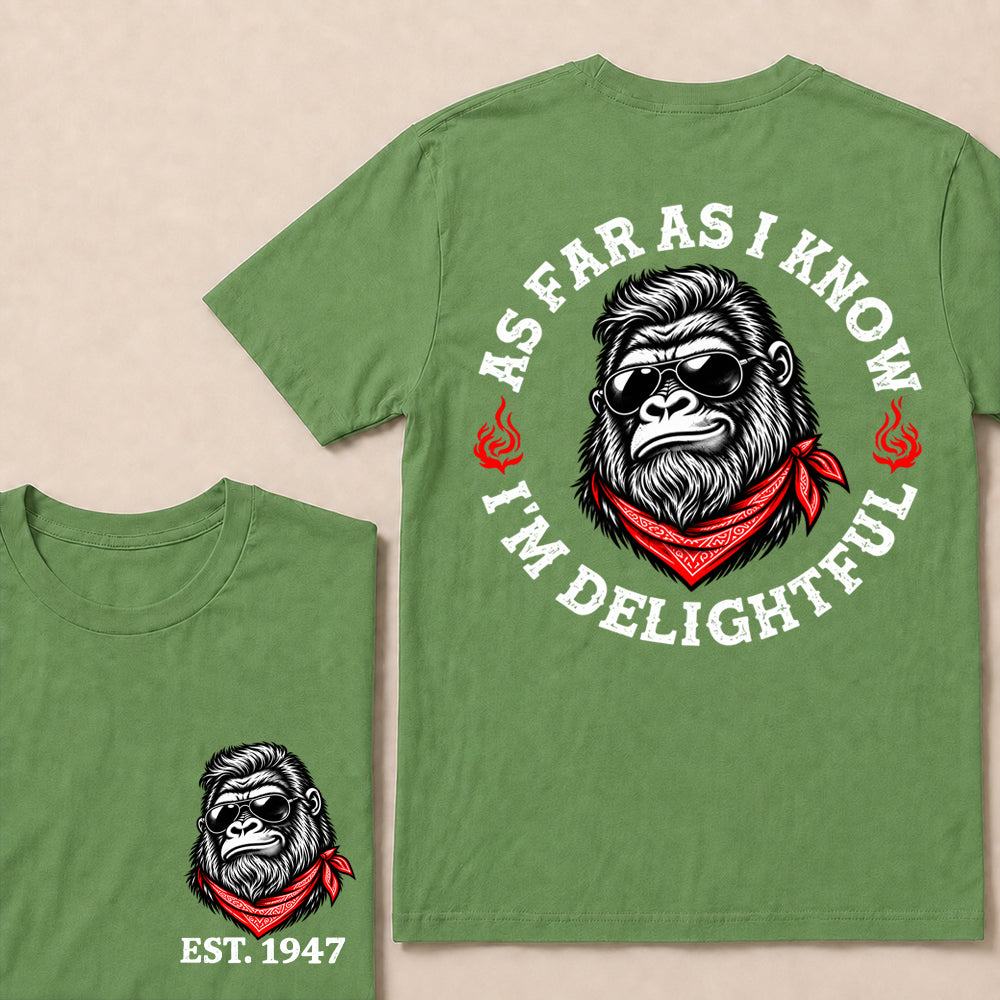 As Far as I Know I’m Delightful – Custom EST. Year Sunglasses Gorilla T-Shirt