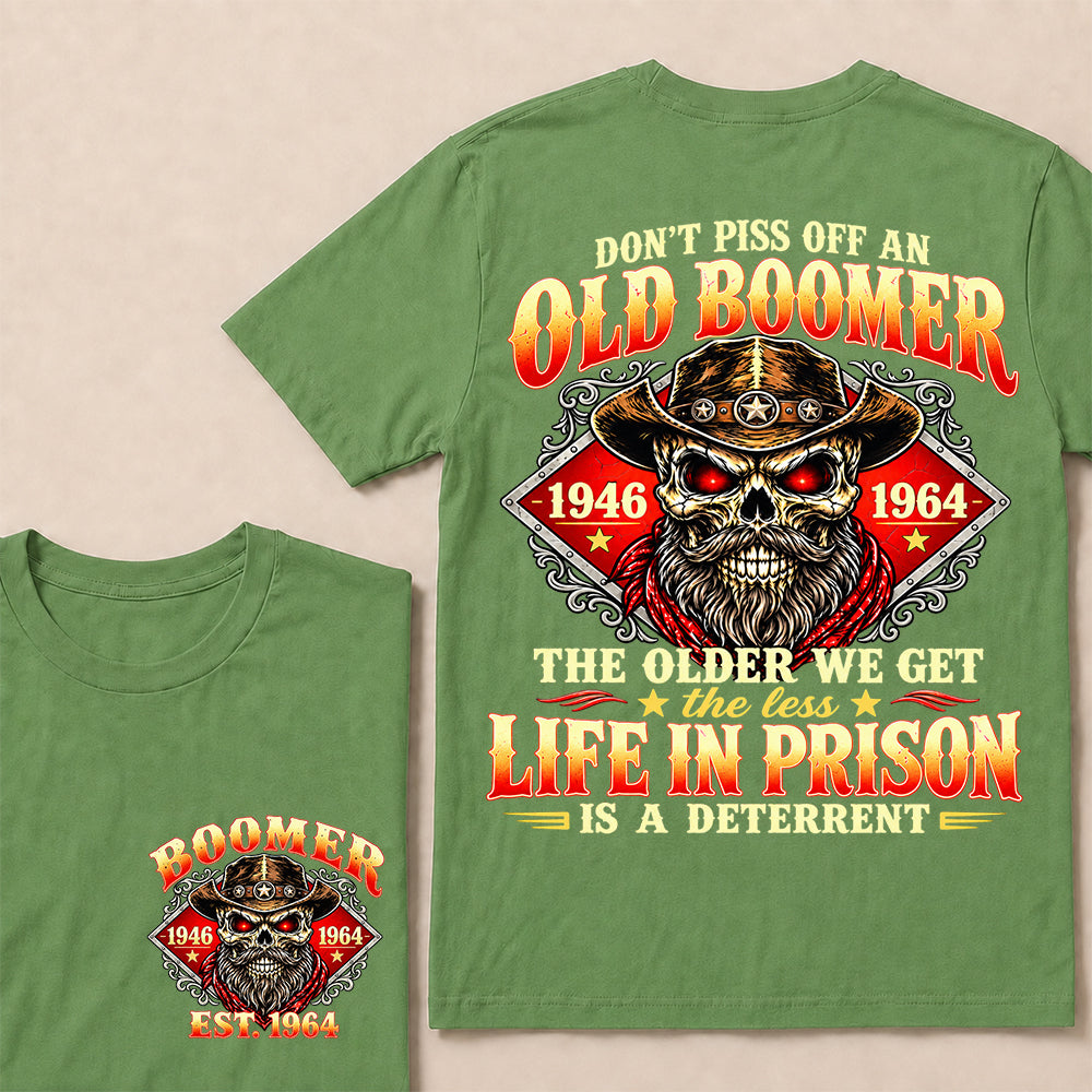 Custom EST.Year Don't Piss Off An Old Boomer The Older We Get The Less Life In Prison Is A Deterrent – Vintage Cowboy Skull Graphic Tee