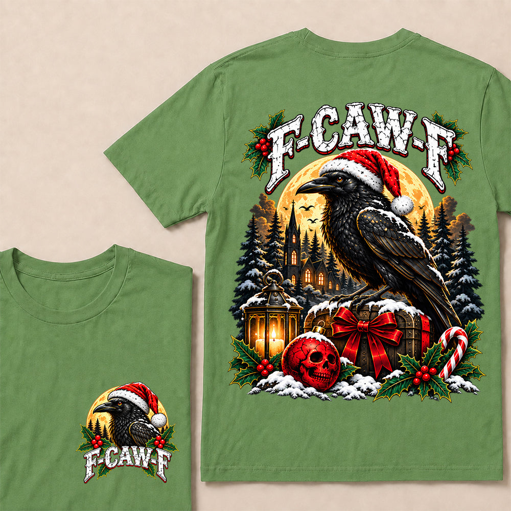 F-CAW-F Christmas Raven T-Shirt – Gothic Holiday Humor
