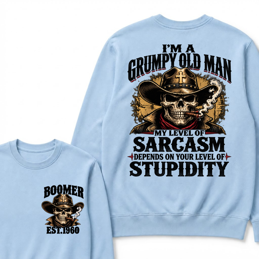 Custom EST.Year I'm A Grumpy Old Man My Level Of Sarcasm Depends On Your Level Of Stupidity Vintage Graphic Sweatshirt