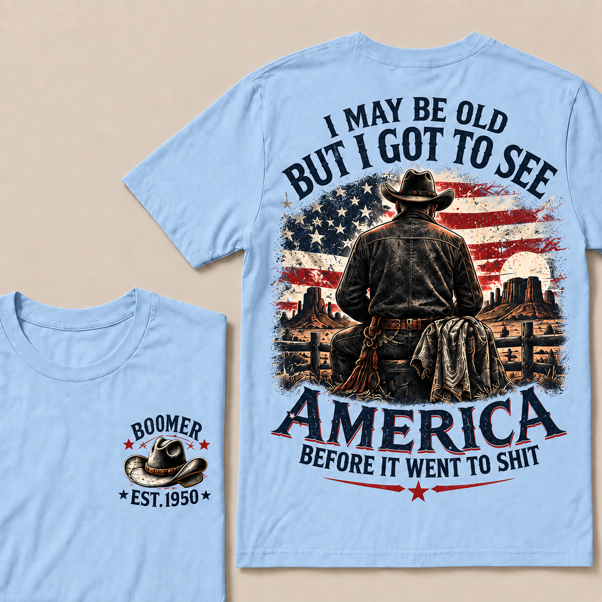 Boomer Custom Year T-Shirt, Vintage Western Cowboy Graphic Tee, "I May Be Old But I Got To See America" Back Print