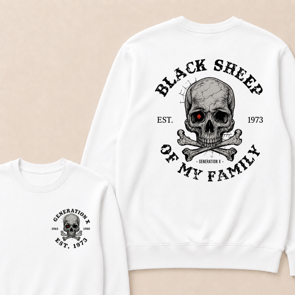 Custom Your Year Black Sheep Of My Family Generation X EST.Year Sweatshirt