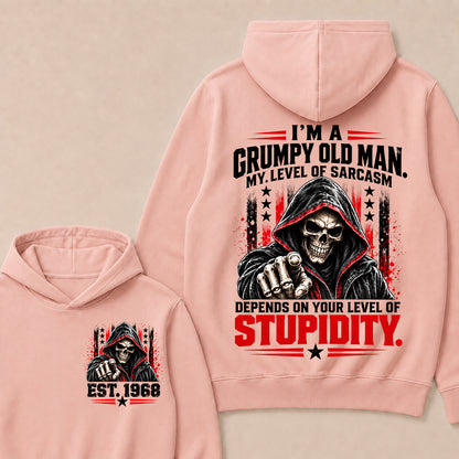 I'm A Grumpy Old Man My Level Of Sarcasm Depends On Your Level Of Stupidity EST.Year Sarcastic Attitude Hoodie