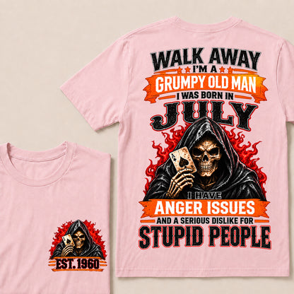 Walk Away I’m a Grumpy Old Man Born in July with Anger Issues and a Serious Dislike for Stupid People – Custom EST.Year Hooded Skull T-Shirt