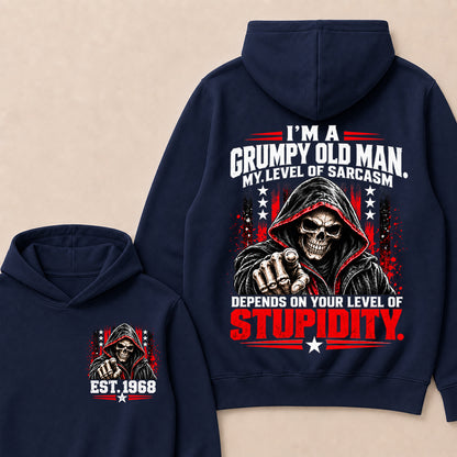 I'm A Grumpy Old Man My Level Of Sarcasm Depends On Your Level Of Stupidity EST.Year Sarcastic Attitude Hoodie