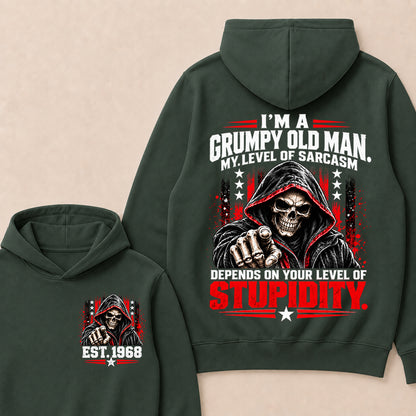 I'm A Grumpy Old Man My Level Of Sarcasm Depends On Your Level Of Stupidity EST.Year Sarcastic Attitude Hoodie
