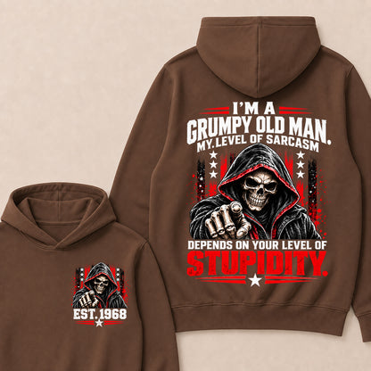 I'm A Grumpy Old Man My Level Of Sarcasm Depends On Your Level Of Stupidity EST.Year Sarcastic Attitude Hoodie