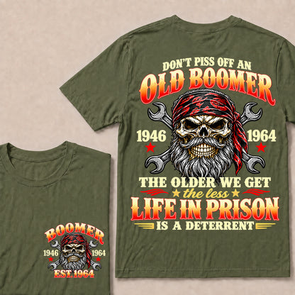 Don’t Piss Off an Old Boomer The Older We Get the Less Life in Prison Is a Deterrent – Custom EST.Year Mechanic Skull T-Shirt