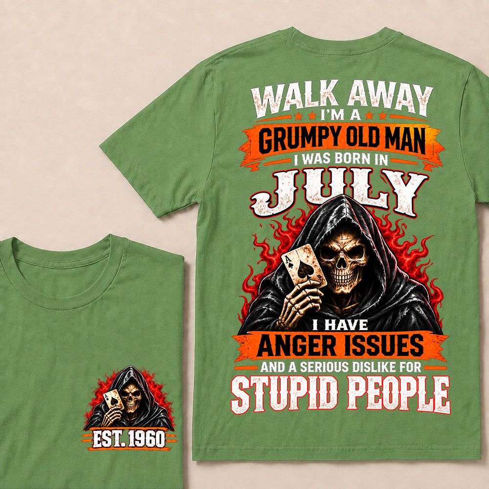 Walk Away I’m a Grumpy Old Man Born in July with Anger Issues and a Serious Dislike for Stupid People – Custom EST.Year Hooded Skull T-Shirt