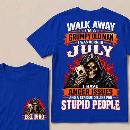 Walk Away I’m a Grumpy Old Man Born in July with Anger Issues and a Serious Dislike for Stupid People – Custom EST.Year Hooded Skull T-Shirt