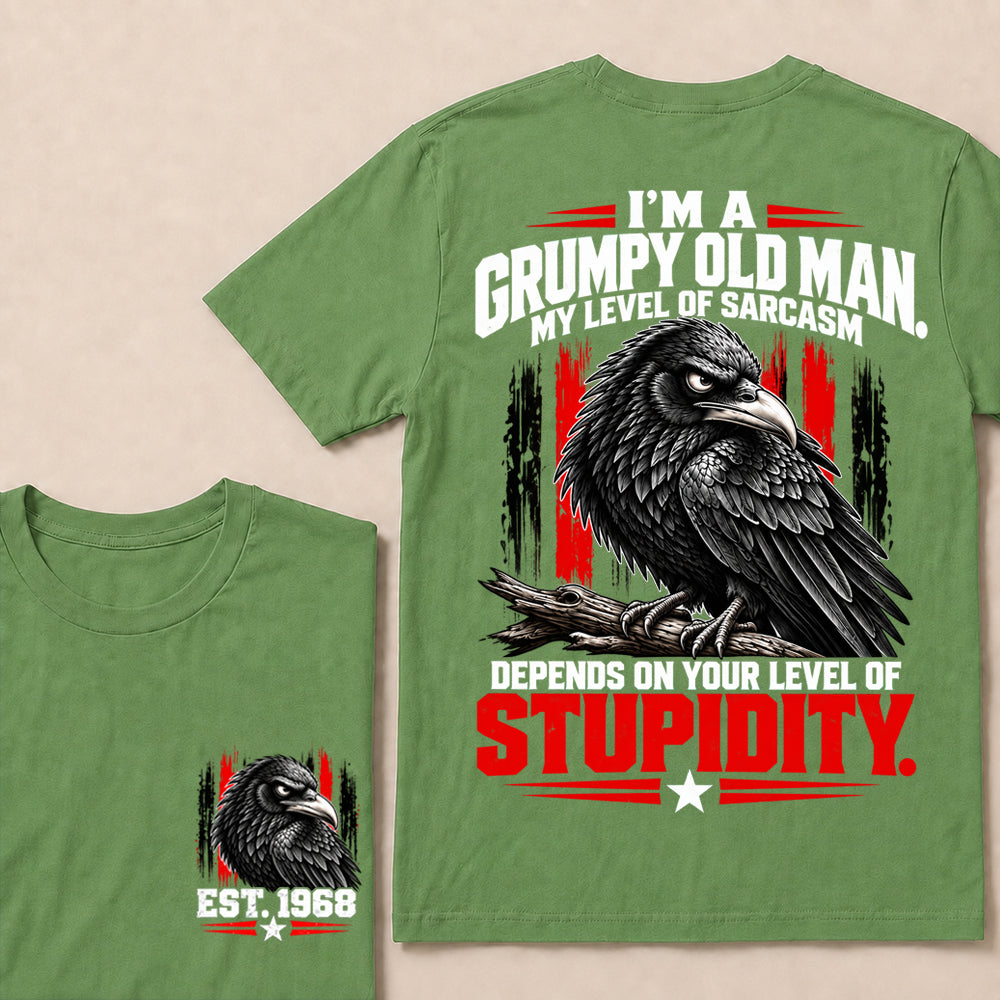 I’m a Grumpy Old Man My Level of Sarcasm Depends on Your Level of Stupidity – Custom EST.Year Raven Graphic T-Shirt