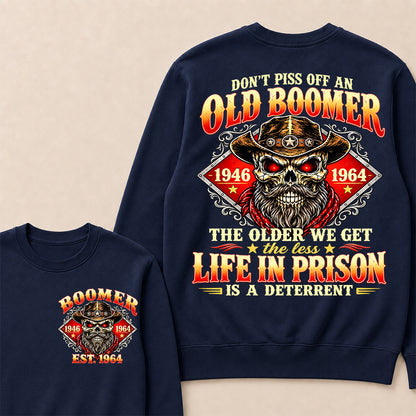 Custom EST.Year Don't Piss Off An Old Boomer The Older We Get The Less Life In Prison Is A Deterrent – Vintage Cowboy Skull Graphic Sweatshirt