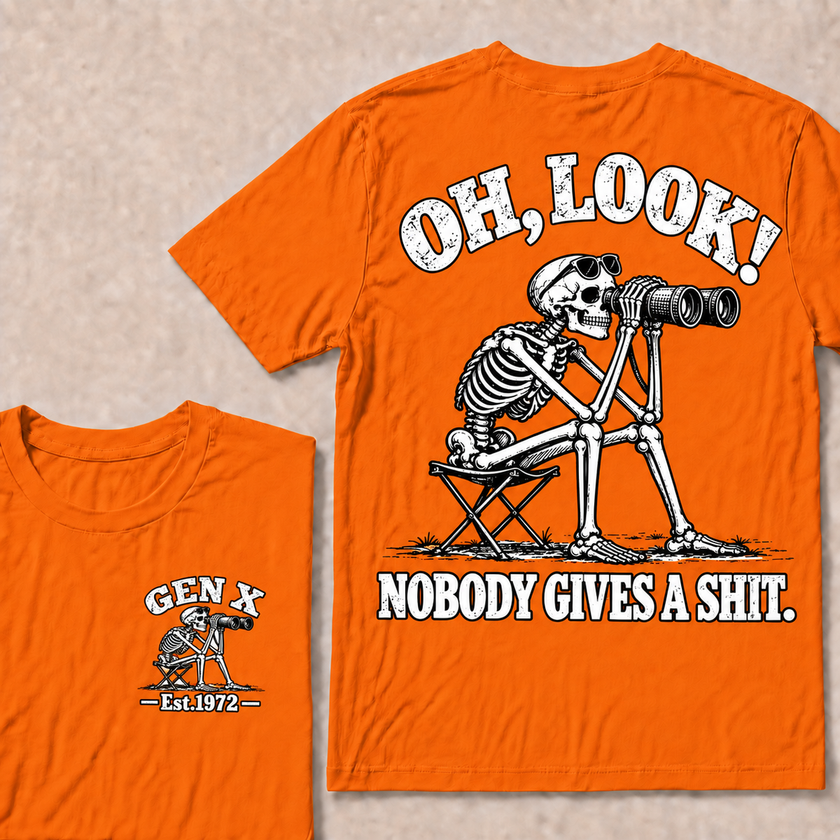 Oh Look! Nobody Gives a Shit – Gen X Custom EST. Year Skeleton & Binoculars T-Shirt