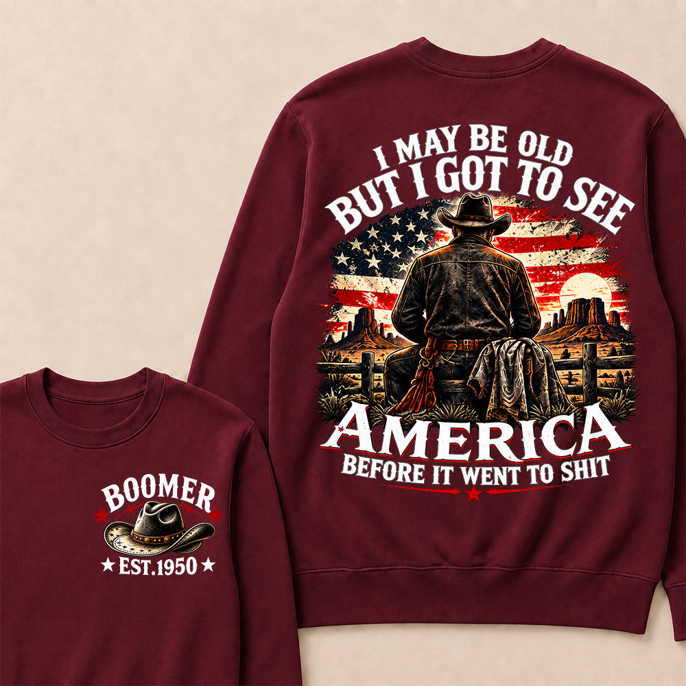Boomer Custom Year Crewneck, Vintage Western Cowboy Graphic Tee, "I May Be Old But I Got To See America" Back Print