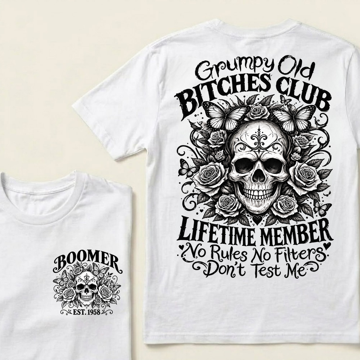 Custom Your Year Grumpy Old Bitches Club Lifetime Member Don't Try Me T-Shirt