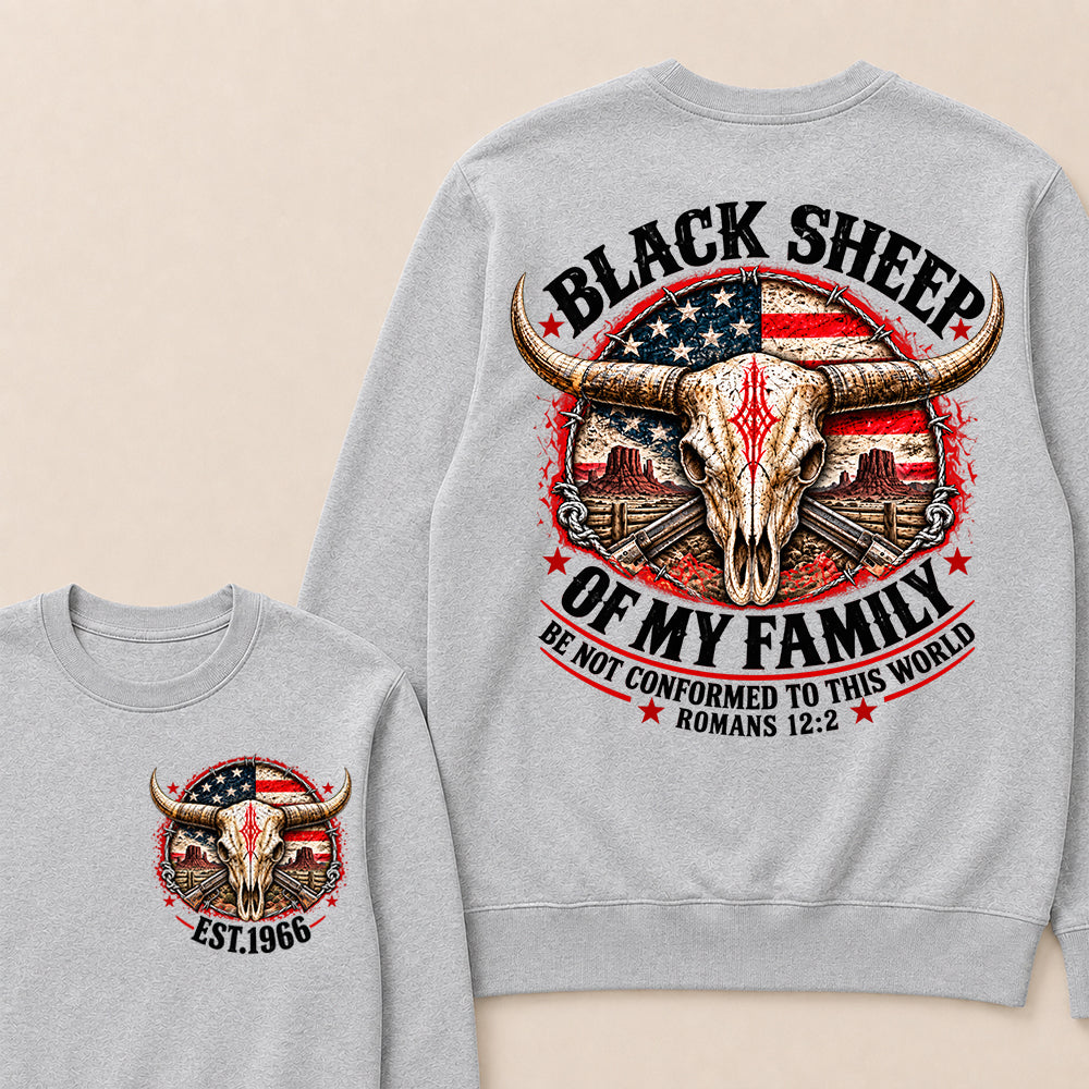 Black Sheep Of My Family Be Not Conformed To This World Romans 12:2 Sweatshirt