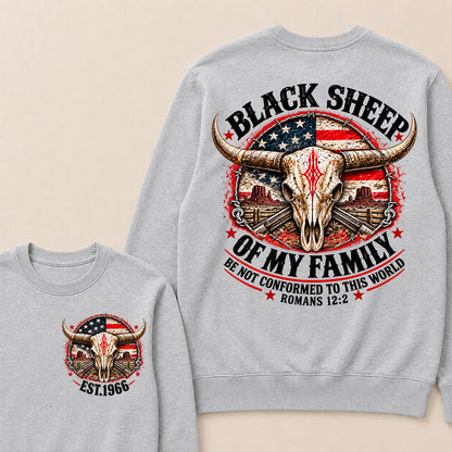 Black Sheep Of My Family Be Not Conformed To This World Romans 12:2 Sweatshirt