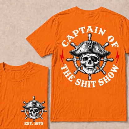 Captain of the Shit Show – Custom EST.Year Pirate Captain Skull & Ship Wheel Graphic T-Shirt