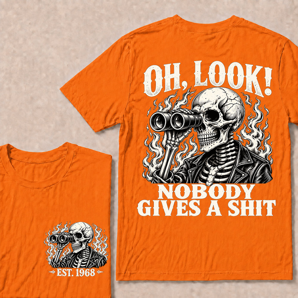 Oh Look Nobody Gives a Shit – Custom EST.Year Binoculars Skull Graphic T-Shirt