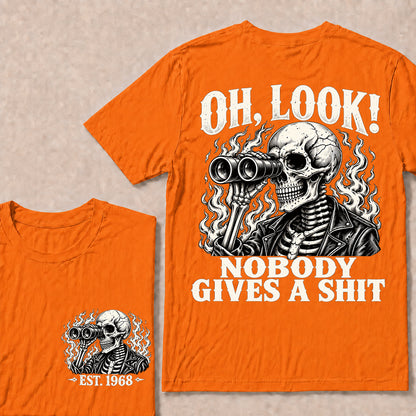 Oh Look Nobody Gives a Shit – Custom EST.Year Binoculars Skull Graphic T-Shirt