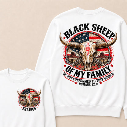 Black Sheep Of My Family Be Not Conformed To This World Romans 12:2 Sweatshirt