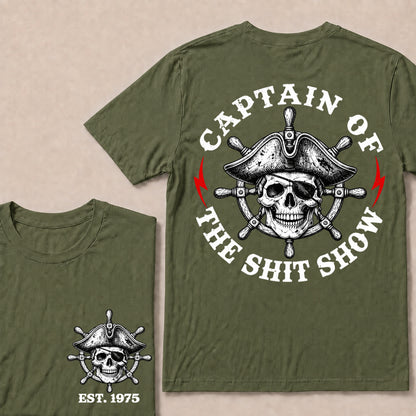 Captain of the Shit Show – Custom EST.Year Pirate Captain Skull & Ship Wheel Graphic T-Shirt
