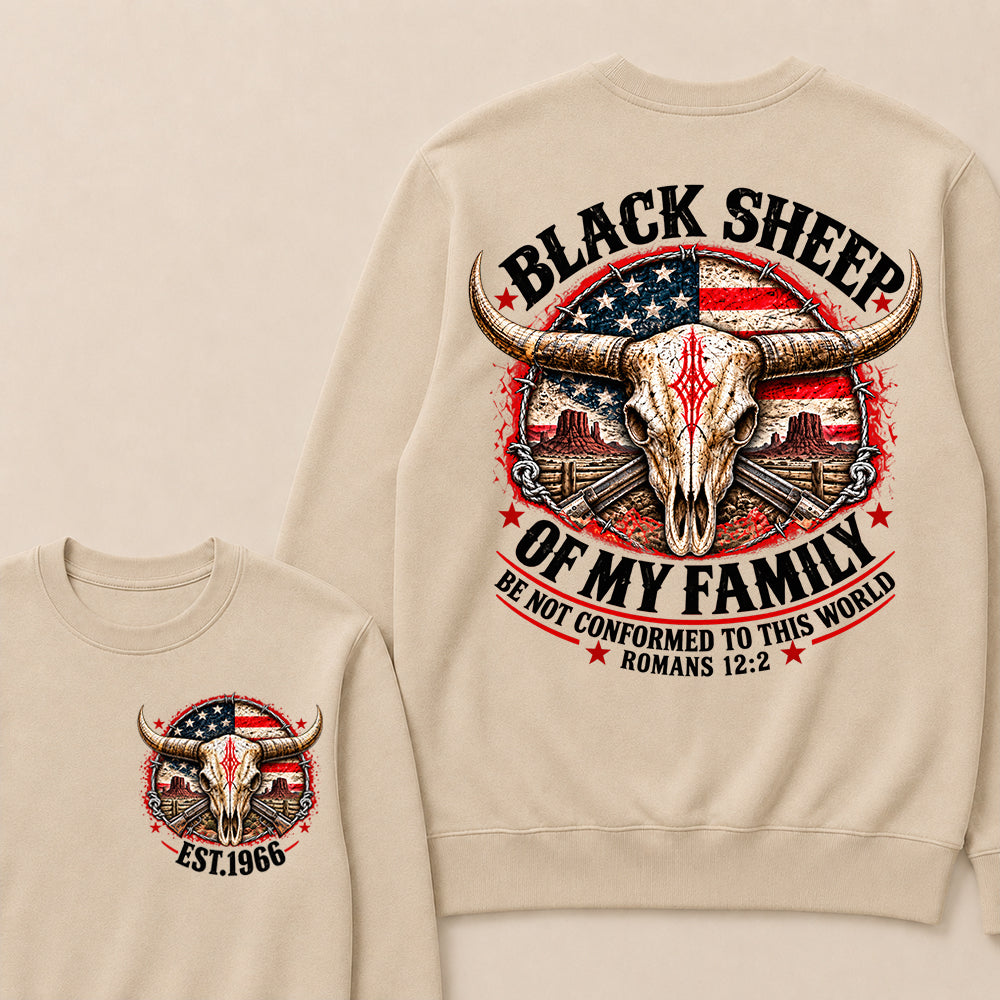 Black Sheep Of My Family Be Not Conformed To This World Romans 12:2 Sweatshirt