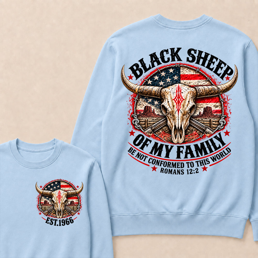 Black Sheep Of My Family Be Not Conformed To This World Romans 12:2 Sweatshirt