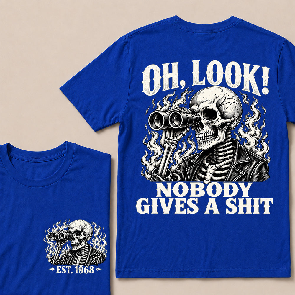 Oh Look Nobody Gives a Shit – Custom EST.Year Binoculars Skull Graphic T-Shirt