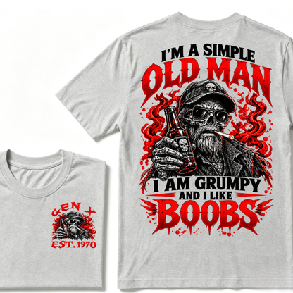 "I'm A Simple Old Man, I Am Grumpy And I Like Boobs" – GEN X EST.1970 Skull & Beer Graphic Tee