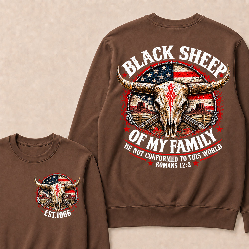 Black Sheep Of My Family Be Not Conformed To This World Romans 12:2 Sweatshirt