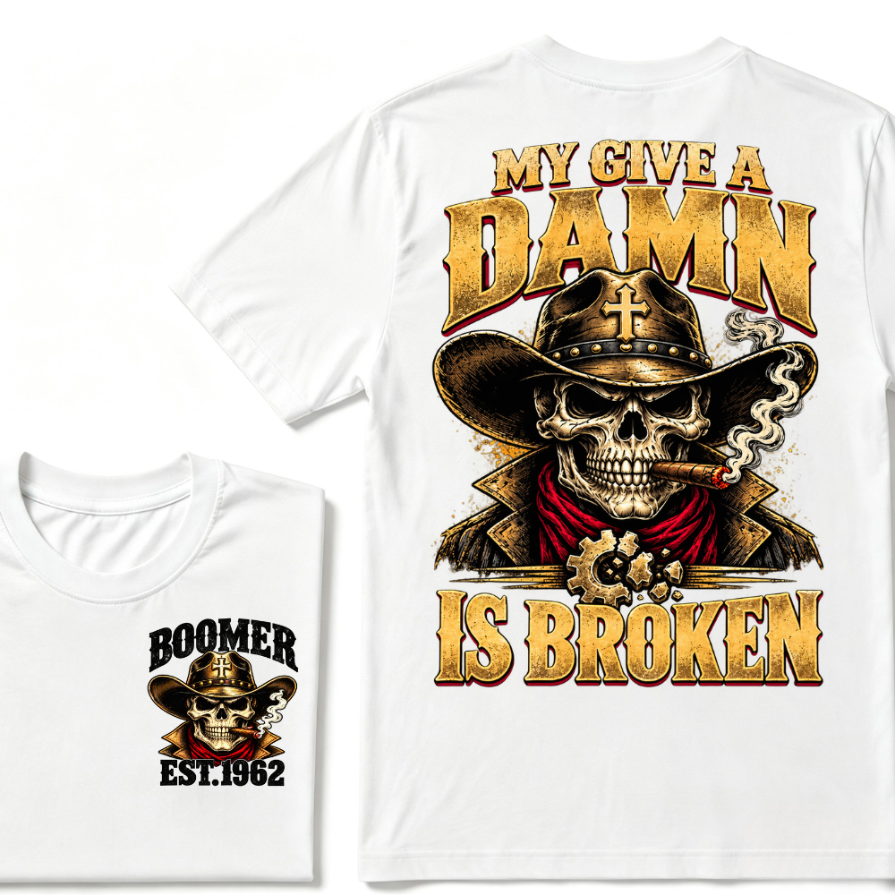 MY GIVE A DAMN IS BROKEN EST.Year Vintage Western Cowboy Skull Graphic Tee