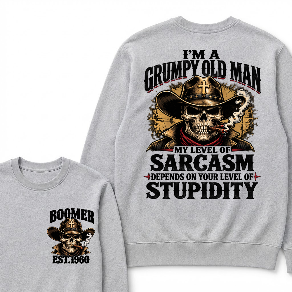 Custom EST.Year I'm A Grumpy Old Man My Level Of Sarcasm Depends On Your Level Of Stupidity Vintage Graphic Sweatshirt