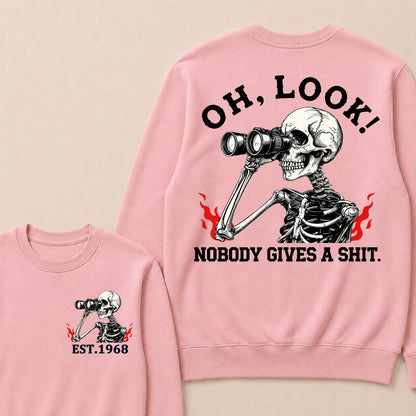 Oh Look! Nobody Gives A Shit Custom Your Year Sweatshirt