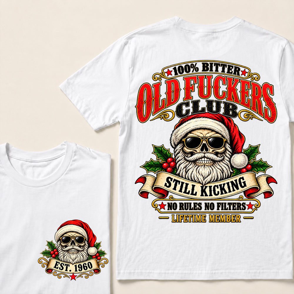 100% Bitter Old Fuckers Club Lifetime Member – Custom EST.Year Vintage Santa Skull Christmas T-Shirt