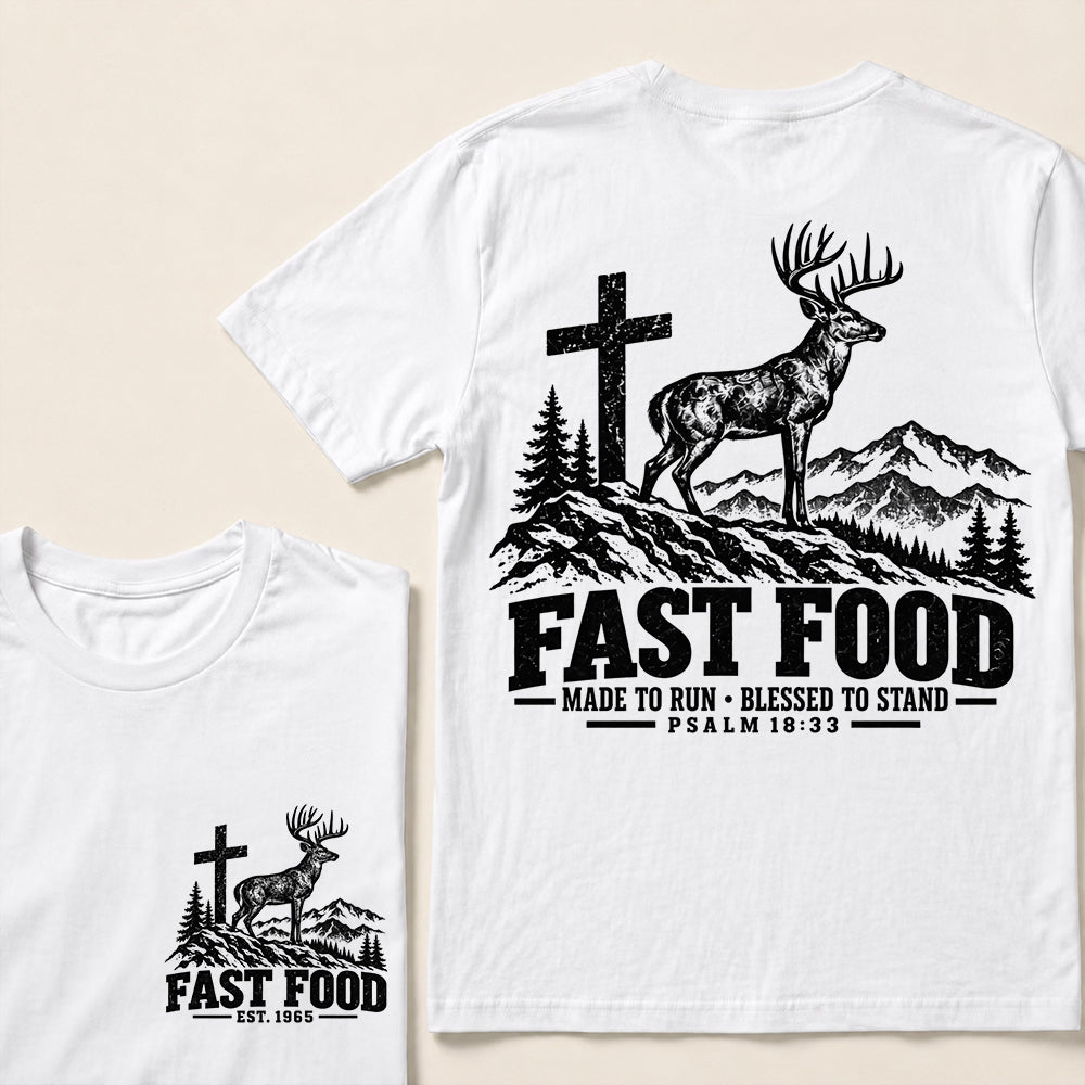 Fast Food Made to Run Blessed to Stand – Custom EST.Year Deer & Mountain Psalm 18:33 Christian T-Shirt
