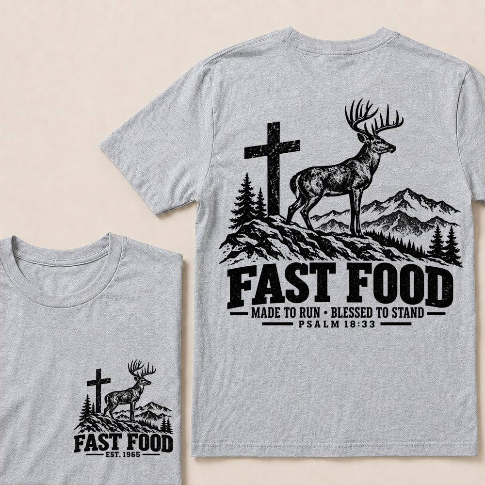 Fast Food Made to Run Blessed to Stand – Custom EST.Year Deer & Mountain Psalm 18:33 Christian T-Shirt