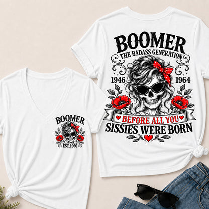 Boomer The Badass Generation Before All You Sissies Were Born – Custom EST.Year Floral Skull Women’s V-Neck T-Shirt