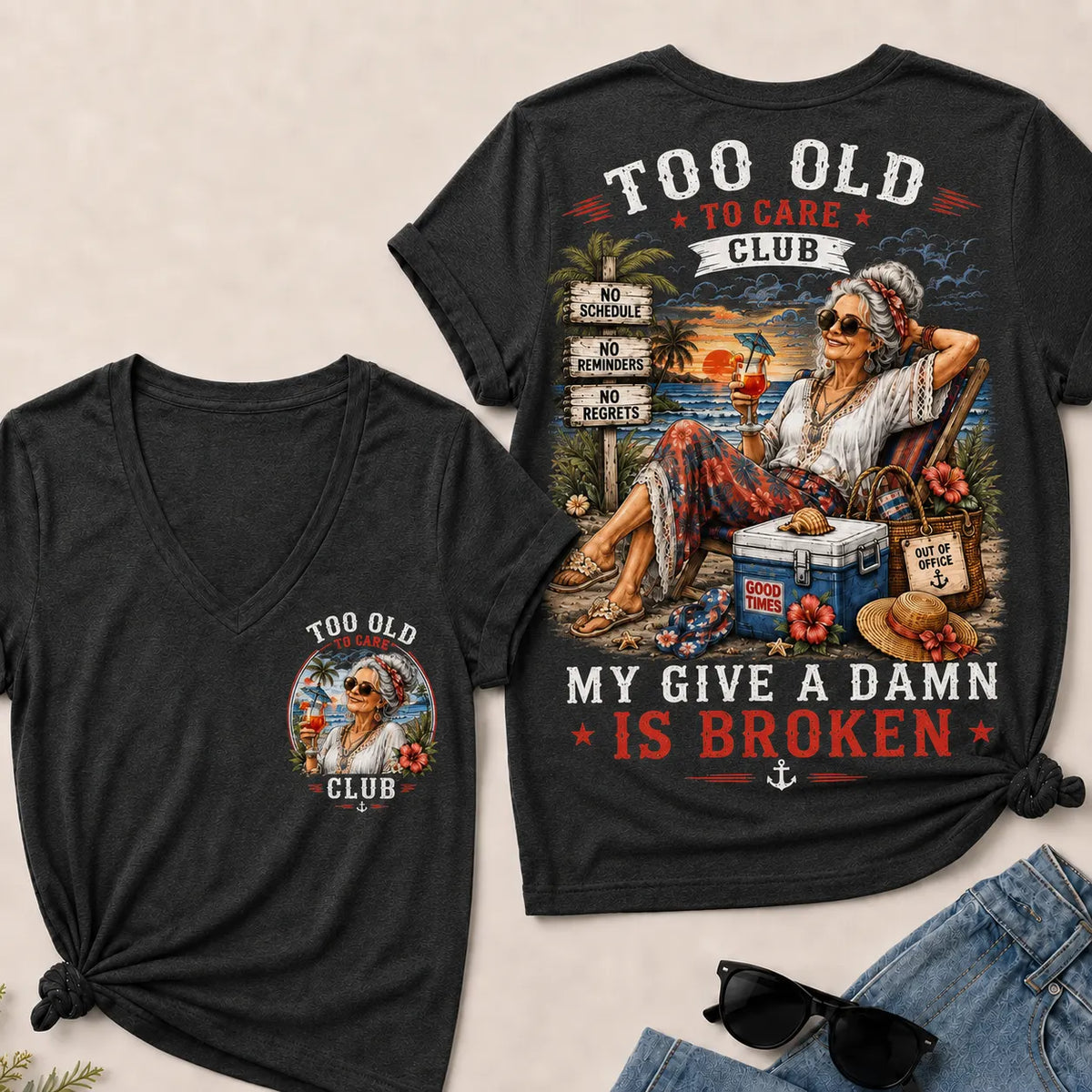 Women's "Too Old to Care Club – Out of Office. Good Times Only."  V-Neck T-Shirt The Original · Me2Workshop