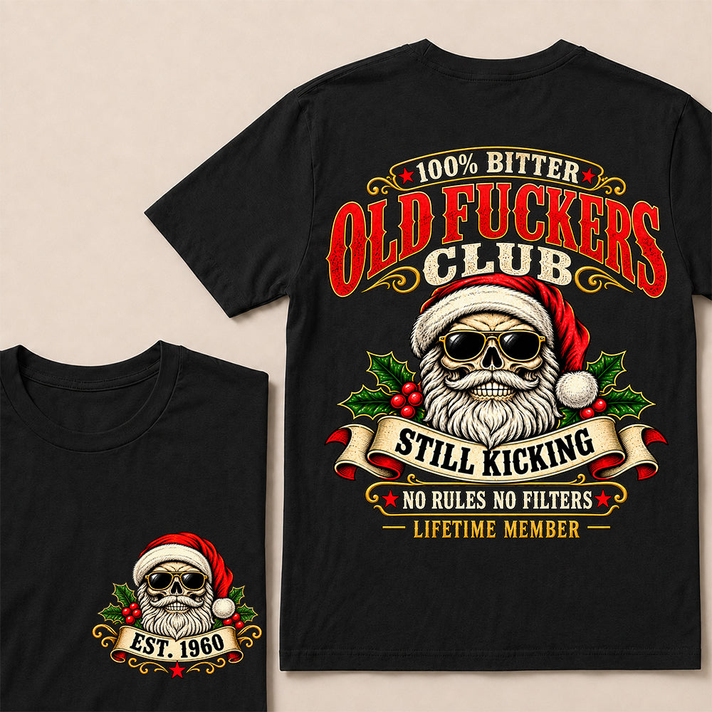 100% Bitter Old Fuckers Club Lifetime Member – Custom EST.Year Vintage Santa Skull Christmas T-Shirt