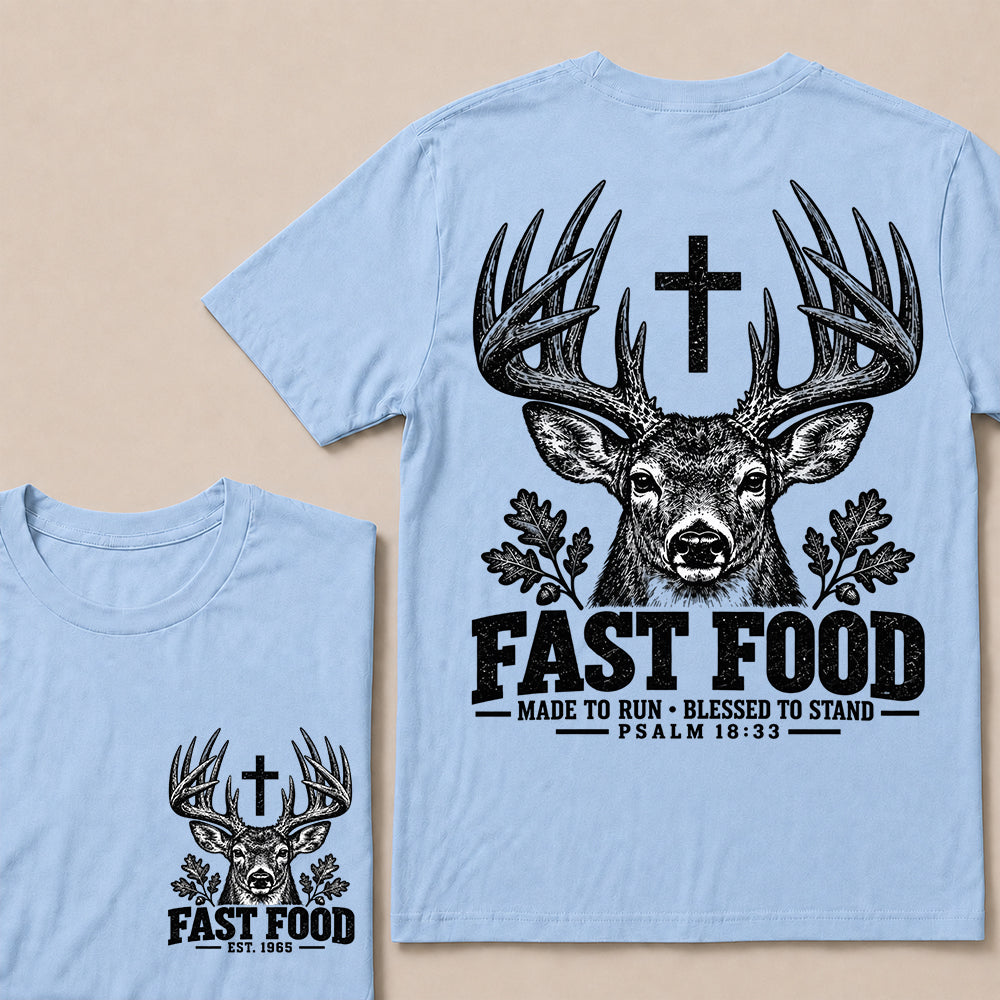 Fast Food Made to Run Blessed to Stand – Custom EST.Year Buck Head & Cross Psalm 18:33 Christian T-Shirt