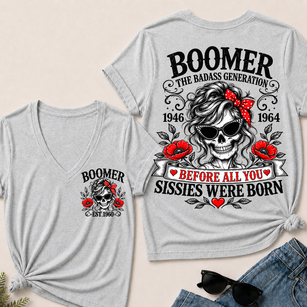 Boomer The Badass Generation Before All You Sissies Were Born – Custom EST.Year Floral Skull Women’s V-Neck T-Shirt