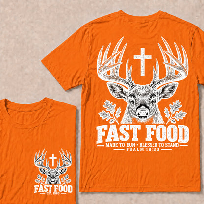Fast Food Made to Run Blessed to Stand – Custom EST.Year Buck Head & Cross Psalm 18:33 Christian T-Shirt