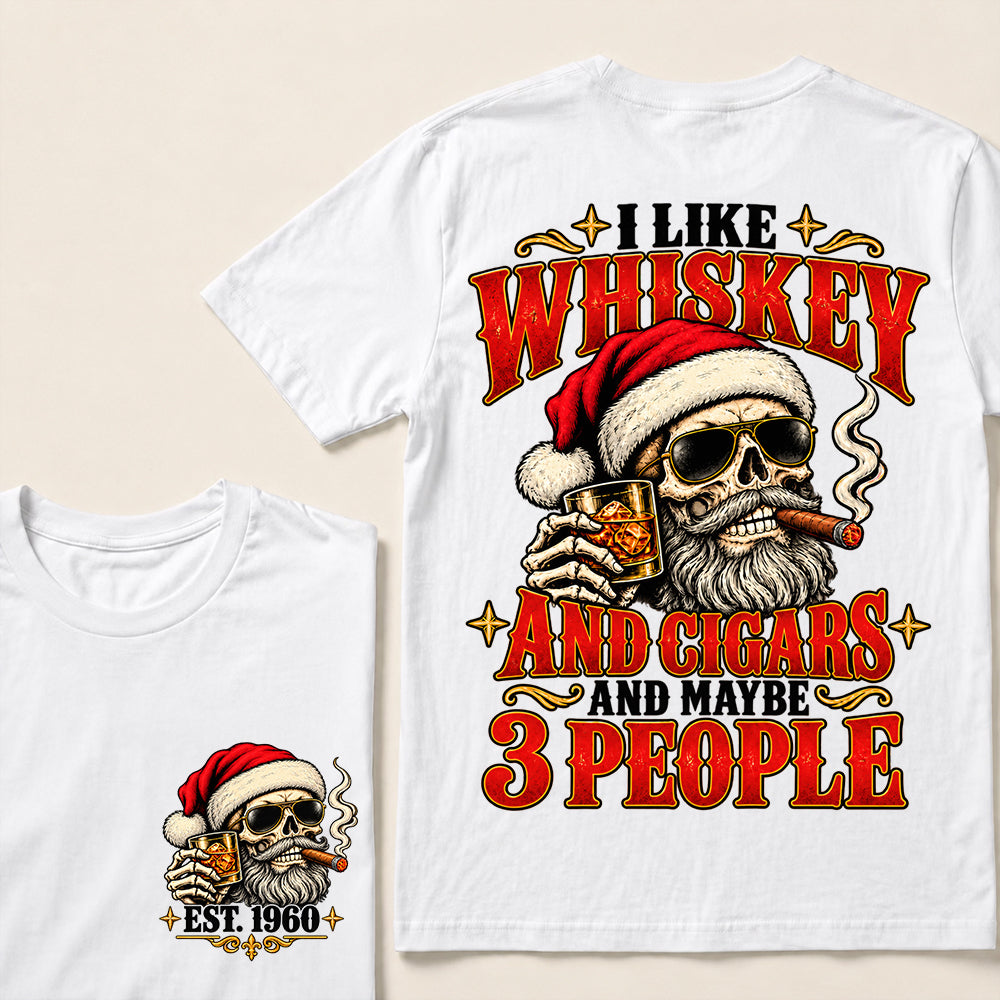I Like Whiskey and Cigars and Maybe 3 People – Custom EST.Year Vintage Santa Skull Christmas T-Shirt
