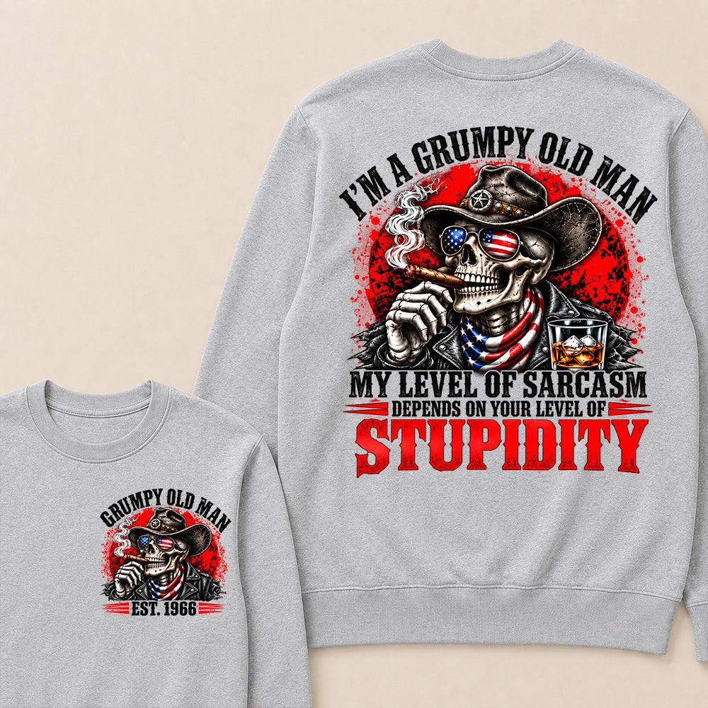 I’m a Grumpy Old Man My Level of Sarcasm Depends on Your Level of Stupidity – Custom EST.Year Cowboy Skull & Cigar Sweatshirt
