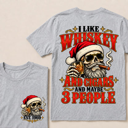 I Like Whiskey and Cigars and Maybe 3 People – Custom EST.Year Vintage Santa Skull Christmas T-Shirt
