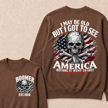 Vintage Boomer EST 1950 T-Shirt, I May Be Old But I Got To See America Before It Went To Shit Sweatshirt, Patriotic Skull US Flag Sweatshirt