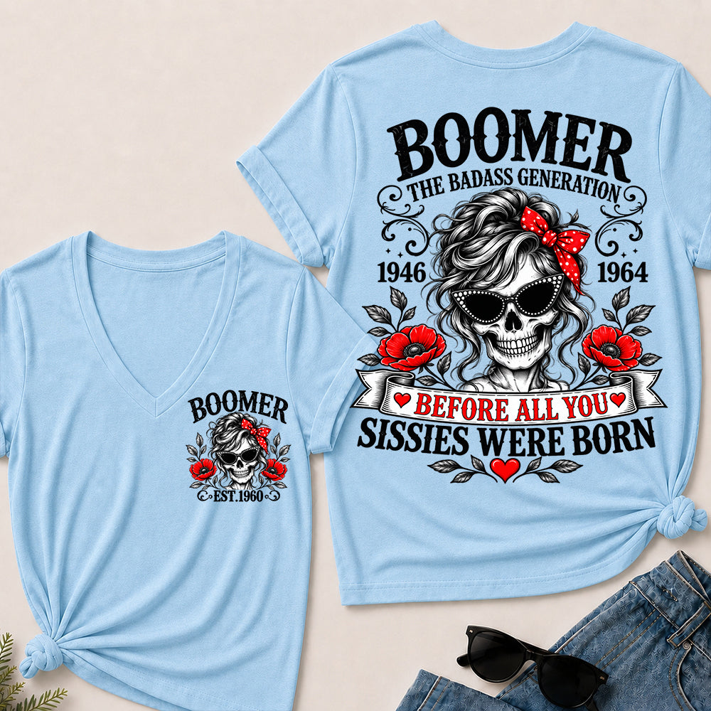 Boomer The Badass Generation Before All You Sissies Were Born – Custom EST.Year Floral Skull Women’s V-Neck T-Shirt