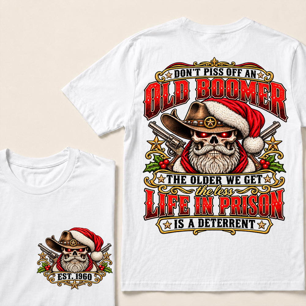 Don’t Piss Off an Old Boomer – Custom EST.Year Vintage Christmas Cowboy Skull & Revolvers T-Shirt